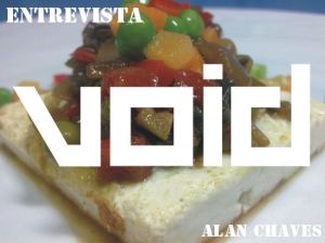 Entrevista Alan Chaves na Void